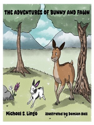 cover image of The Adventures of Bunny and Fawn